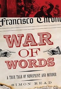 War of Words: A True Tale of Newsprint and Murder