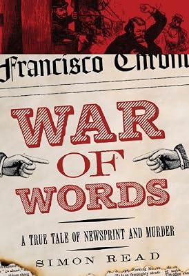 War of Words: A True Tale of Newsprint and Murder