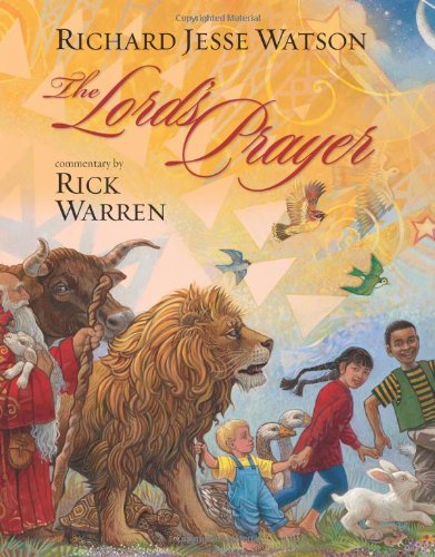 The Lord's Prayer by Rick Warren