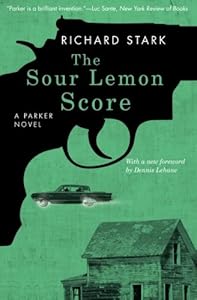 The Sour Lemon Score: A Parker Novel