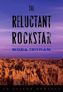 The Reluctant Rockstar (Avalon Romance)