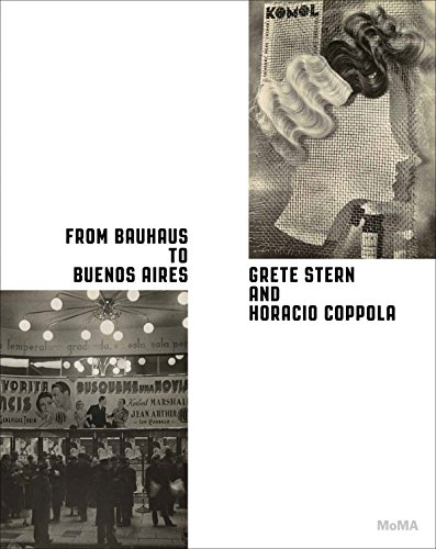 From Bauhaus to Buenos Aires: Grete Stern &amp; Horacio Coppola by Grete Stern 
			
			
		
		
		
       	 
       		
       			(Photographer),