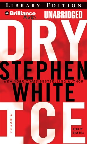 Dry Ice (Alan Gregory Series) by Stephen White
