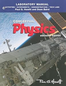 Laboratory Manual: Activities, Experiments, Demonstrations & Tech Labs for Conceptual Physics