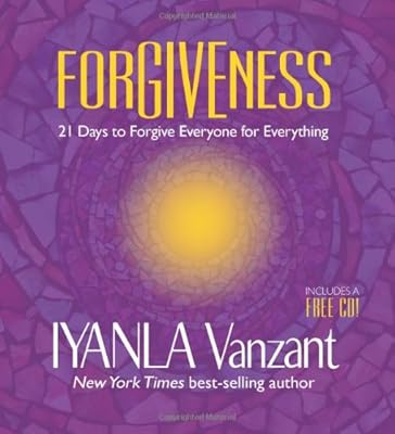Forgiveness: 21 Days to Forgive Everyone for Everything