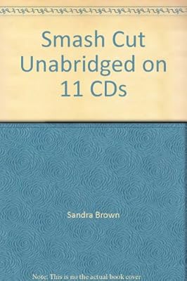 Smash Cut Unabridged on 11 CDs