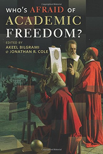 Who's Afraid of Academic Freedom? by Akeel Bilgrami  (Editor),