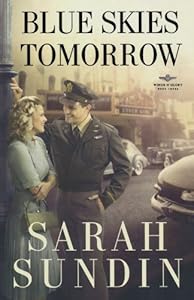 Blue Skies Tomorrow: A Novel