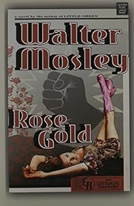 Rose Gold: An Easy Rawlins Mystery