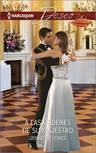 A las órdenes de su majestad: by Jennifer Lewis