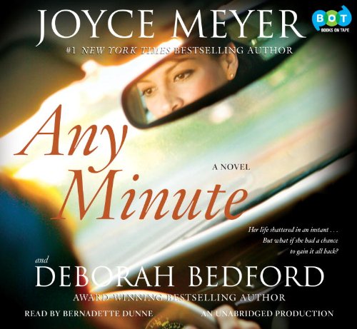 Any Minute: Joyce Meyer by Deborah Bedford