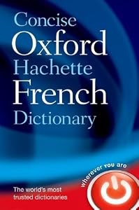 Concise Oxford-Hachette French Dictionary