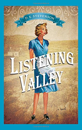 The listening valley by D E Stevenson