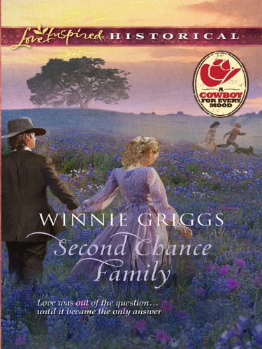 Second Chance Family (Love Inspired Historical) by Winnie Griggs