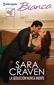 La seducci?n nunca miente (Bianca) (Spanish Edition)