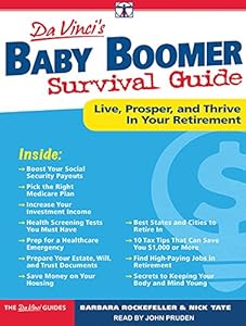 DaVinci's Baby Boomer Survival Guide: Live, Prosper, and Thrive in Your Retirement