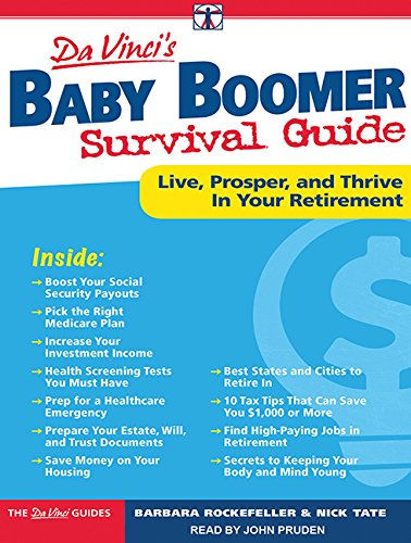 DaVinci's Baby Boomer Survival Guide: Live, Prosper, and Thrive in Your Retirement by Barbara Rockefeller