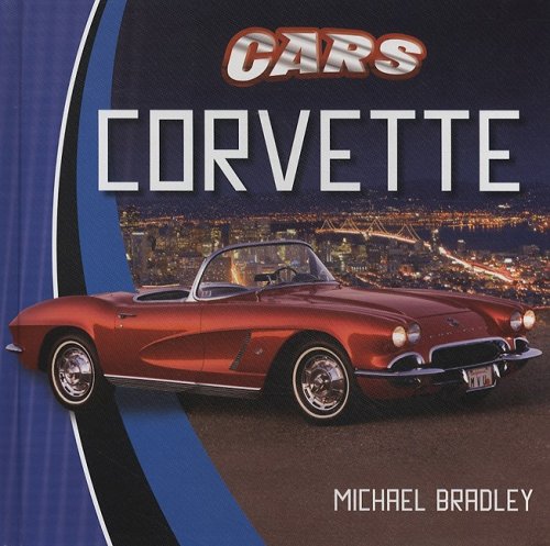 Corvette by Michael Bradley
