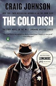 The Cold Dish: A Longmire Mystery