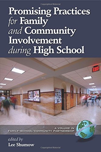 Promising Practices for Family and Community Involvement during High School (Family School Community Partnership Issues) by Information Age Publishing