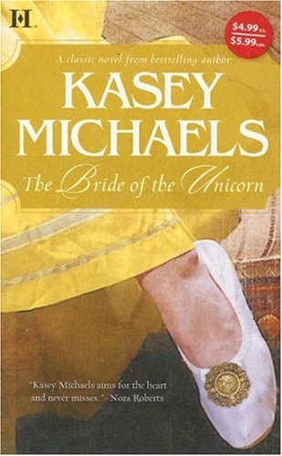 The Bride Of The Unicorn (Hqn Romance) by Kasey Michaels
