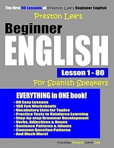 Preston Lee's Beginner English Lesson 1 - 80 For Spanish Speakers (Preston Lee's English For Spanish Speakers)