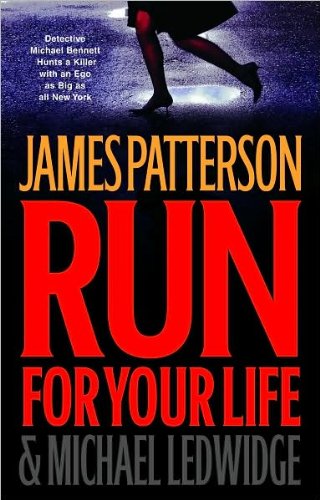 Run For Your Life by James Patterson
