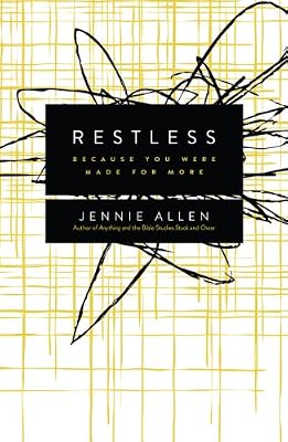 Restless: Because You Were Made for More