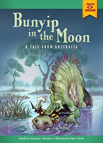 Bunyip in the Moon: A Tale from Australia by Suzanne I Barchers