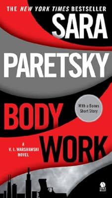 Body Work: A V.I. Warshawski Novel (V.I. Warshawski Novels Book 14)