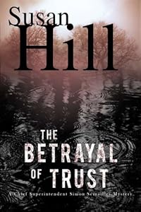 The Betrayal of Trust: A Simon Serailler Mystery