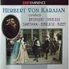 Karajan Orchestral Favourites. Respighi:Pini di Roma/ Smetana:Vltava (Die Moldau)/Sibelius: Finlandia/ Berlioz: Le carnaval Romain, Royal hunt and storm (Les Troyans)/ Carmen: Carmen - Suite no 1. Philharmonia Orchestra, Herbert von Karajan