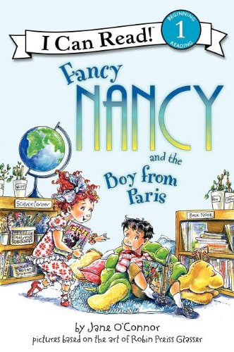 Fancy Nancy and the Boy from Paris by Jane O'Connor