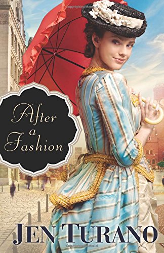 After a Fashion by Jen Turano