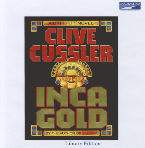 Inca Gold by Clive Cussler