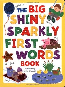 The Big Shiny Sparkly First Word Book