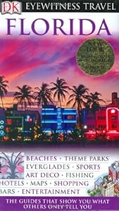 Florida (Eyewitness Travel Guide) by Jonathan Schultz