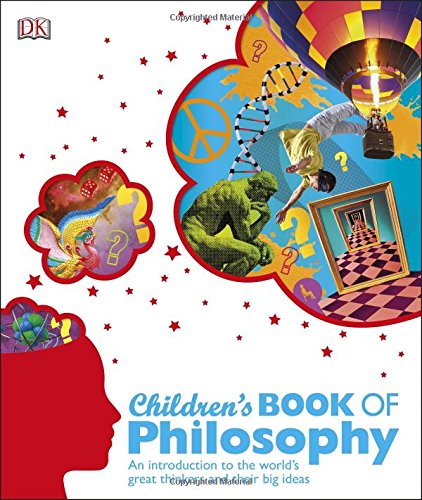 Children's Book of Philosophy by DK