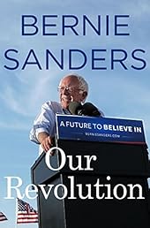 Our Revolution: A Future to Believe In
