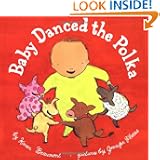 Baby Danced the Polka