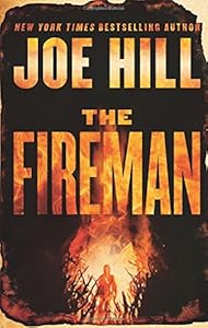 The Fireman: A Novel by Joe Hill