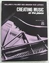 Creating Music at the Piano: Recital Book One