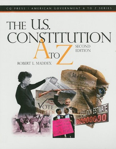 The U.S. Constitution A to Z, 2nd Edition Hardbound Edition by CQ Press Editors