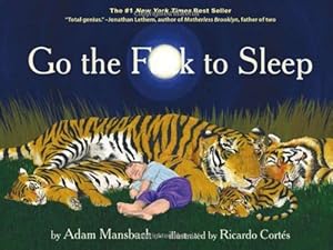 Go the F**k to Sleep by Adam Mansbach