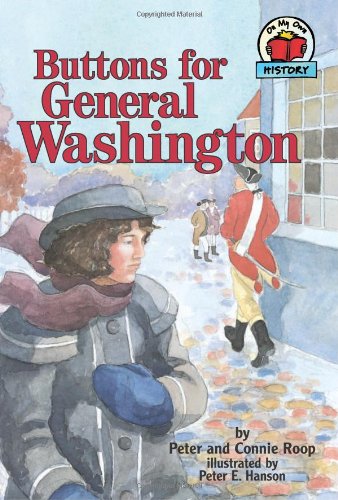 Buttons for General Washington (On My Own History) by Peter Roop