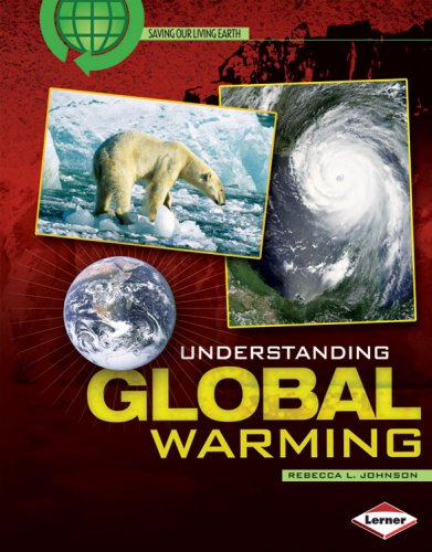 Understanding global warming by Rebecca L Johnson