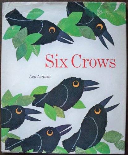 SIX CROWS by Leo Lionni