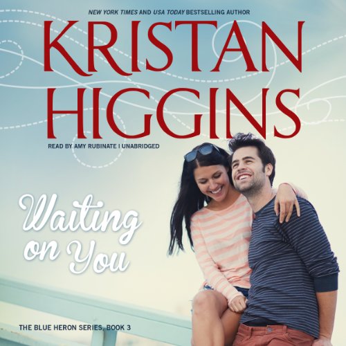 Waiting on You by Kristan Higgins