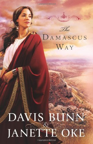 The Damascus Way (Acts of Faith Series, Book 3) by Davis Bunn