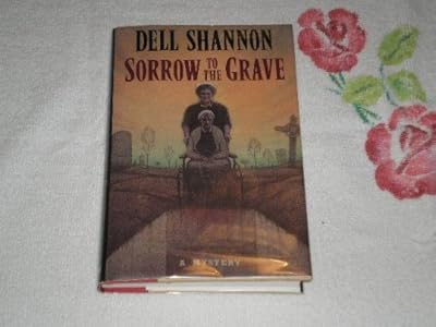 Sorrow to the Grave: A Novel